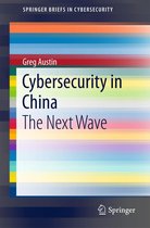 SpringerBriefs in Cybersecurity - Cybersecurity in China