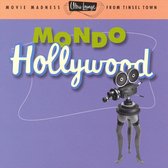 Ultra-Lounge Vol. 16: Mondo Hollywood