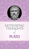 Motivating Thoughts of Plato