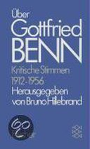 Über Gottfried Benn. Kritische Stimmen 1912-1956