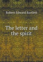 The Letter and the Spirit