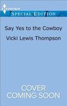 Say Yes to the Cowboy