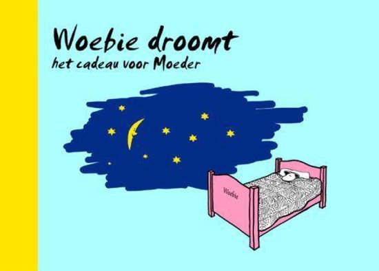 Cover van het boek 'Woebie droomt'