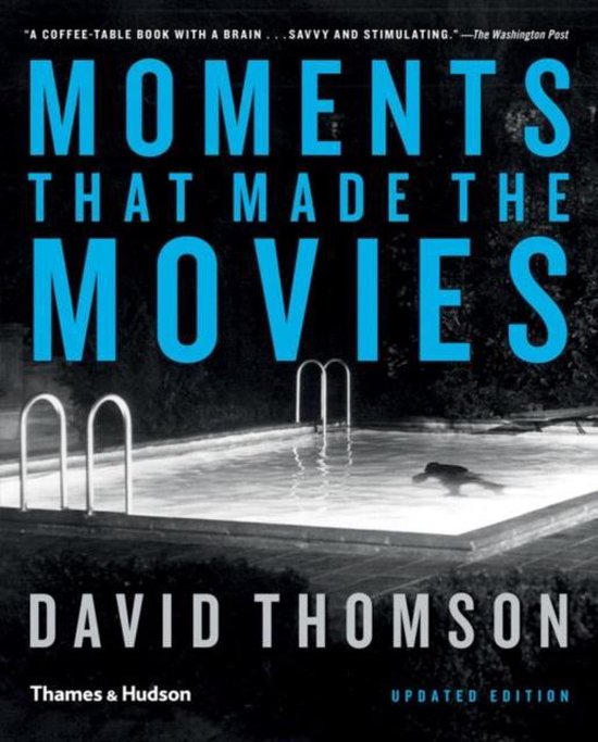 Moments That Made The Movies