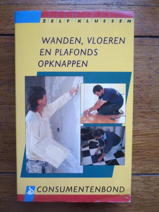 Wanden vloeren en plafonds opknappen