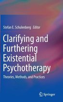 Clarifying and Furthering Existential Psychotherapy