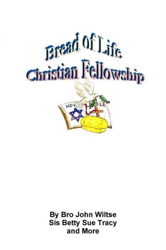Bread of Life 9781304763594 Betty Tracy Boeken