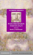 Cambridge Companions to Religion -  The Cambridge Companion to Postmodern Theology
