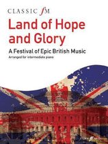 Classic Fm Land of Hope and Glory