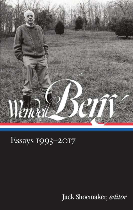Library of America Wendell Berry Edition 3 - Wendell Berry:  ... - cover