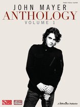 John Mayer Anthology - Volume 1 (Songbook)