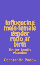 Influencing Male-Female Gender Ratio At Birth