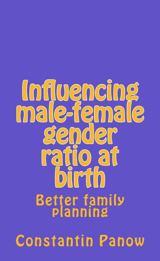 Influencing Male-Female Gender Ratio At Birth - cover