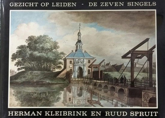 9789070084080 - Gezicht op leiden de zeven singels