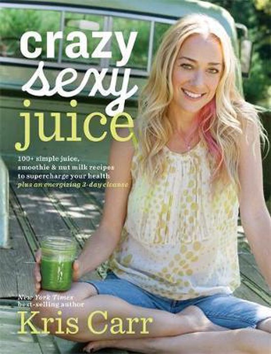 Crazy Sexy Juice - cover