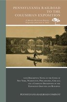 Pennsylvania Railroad to the Columbian Exposition