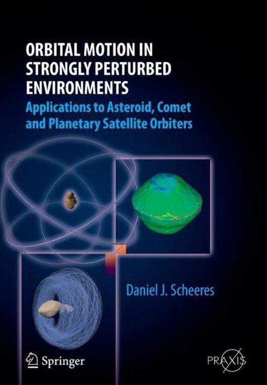 Orbital Motion In Strongly Perturbed Environments - cover