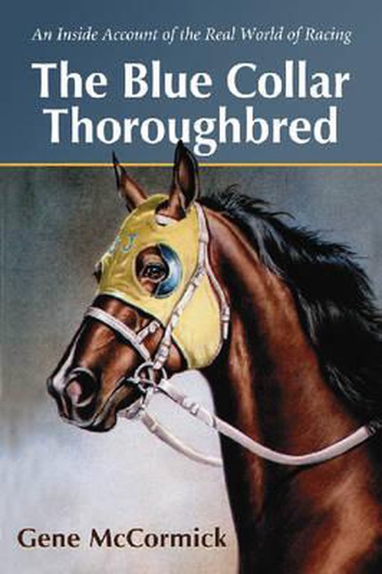 The Blue Collar Thoroughbred