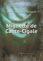 Miguette de Cante-Cigale