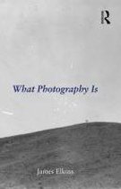 What Photography Is