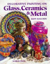 Decorative Painting on Glass, Ceramics & Metal