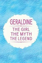 Geraldine the Girl the Myth the Legend