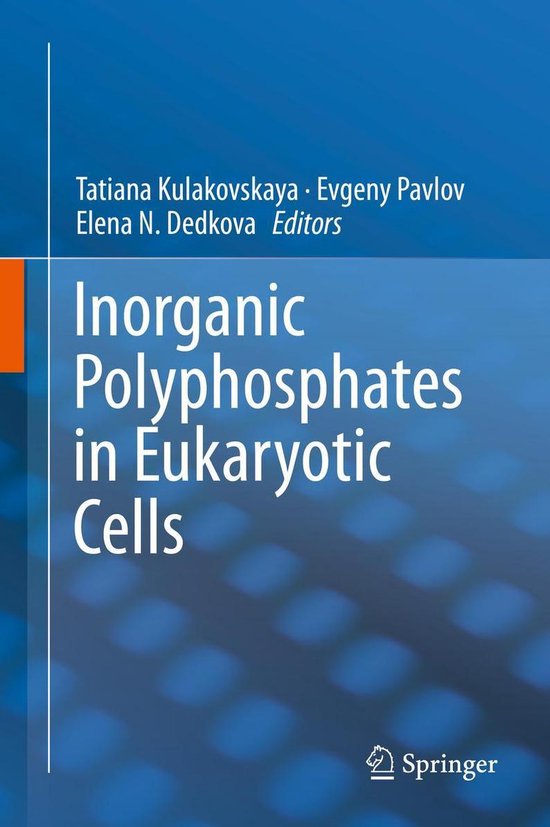 Inorganic Polyphosphates in Eukaryotic Cells - cover