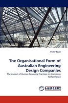 The Organisational Form of Australian Engineering Design Companies