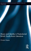 Music and Identity in Postcolonial British-South Asian Literature