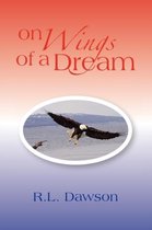 On Wings of a Dream