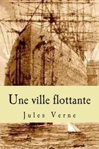 Une Ville Flottante