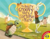 The Really Groovy Story of the Tortoise and the Hare