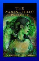 The Moon Child's Promise