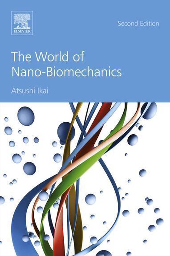 The World of Nano-Biomechanics - cover