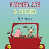 Farmer Joe & Spider