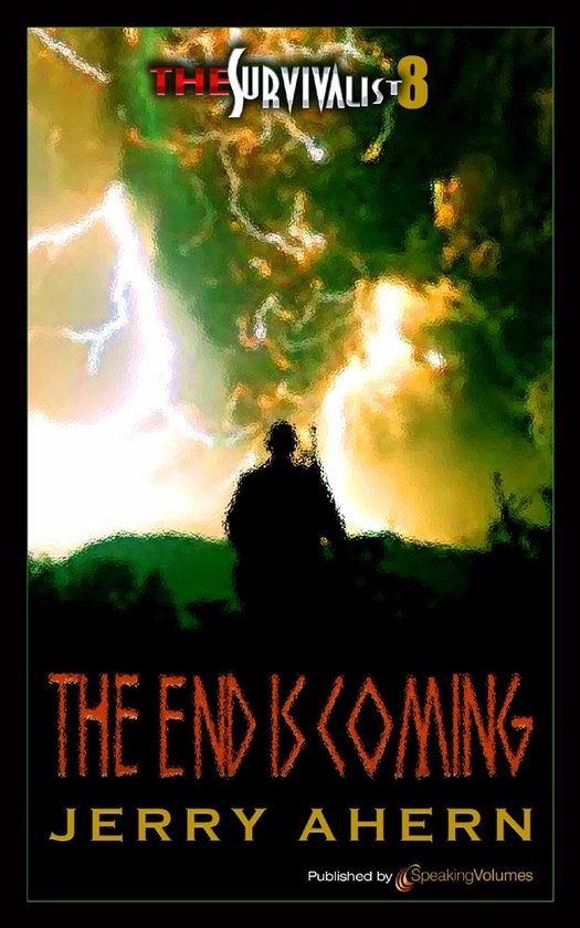 The Survivalist 8 - The End is Coming - cover
