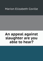 An appeal against slaughter are you able to hear?