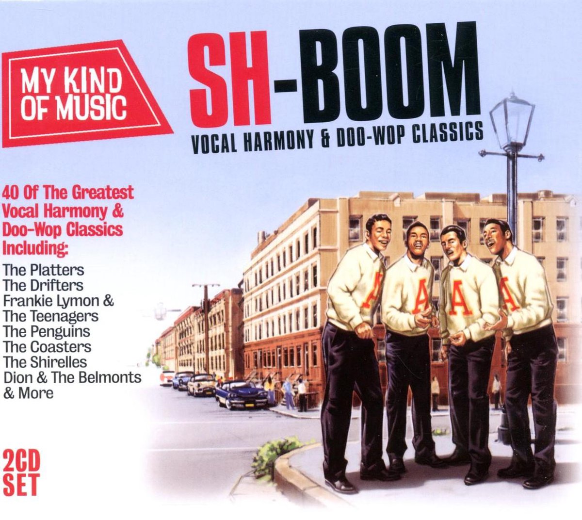 My Kind Of Music - Sh-Boom (2Cd)