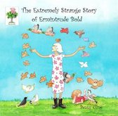 The Extremely Strange Story of Ermintrude Bold