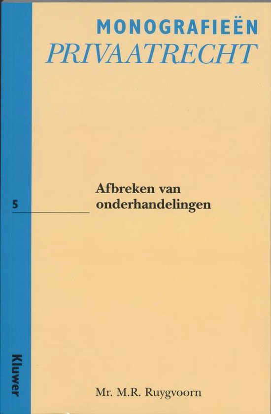 Cover van het boek 'Afbreken van onderhandelingen / druk 1' van M.R. Ruygvoorn
