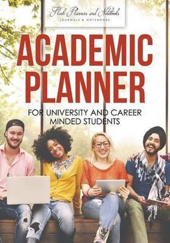 Academic Planner for University and Career Minded Students - cover