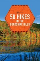 Explorer's 50 Hikes 0 - 50 Hikes in the Berkshire Hills (Explorer's 50 Hikes)