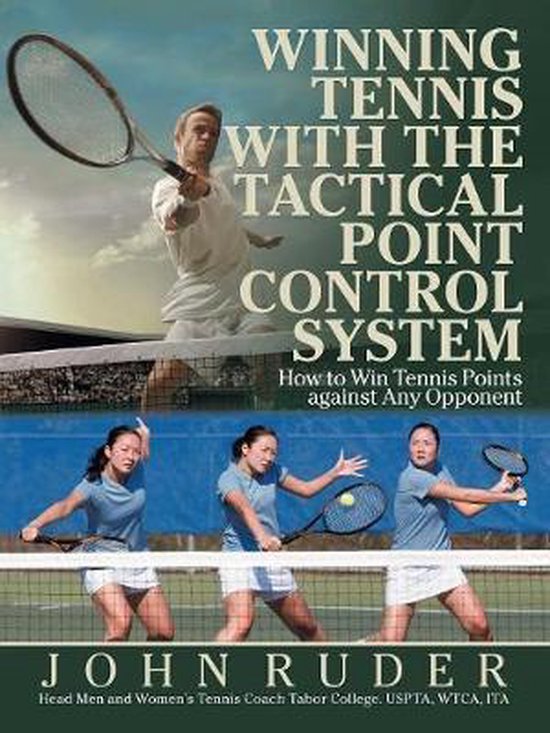 Winning Tennis with the Tactical Point Control System - cover
