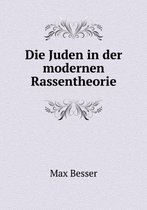 Die Juden in der modernen Rassentheorie