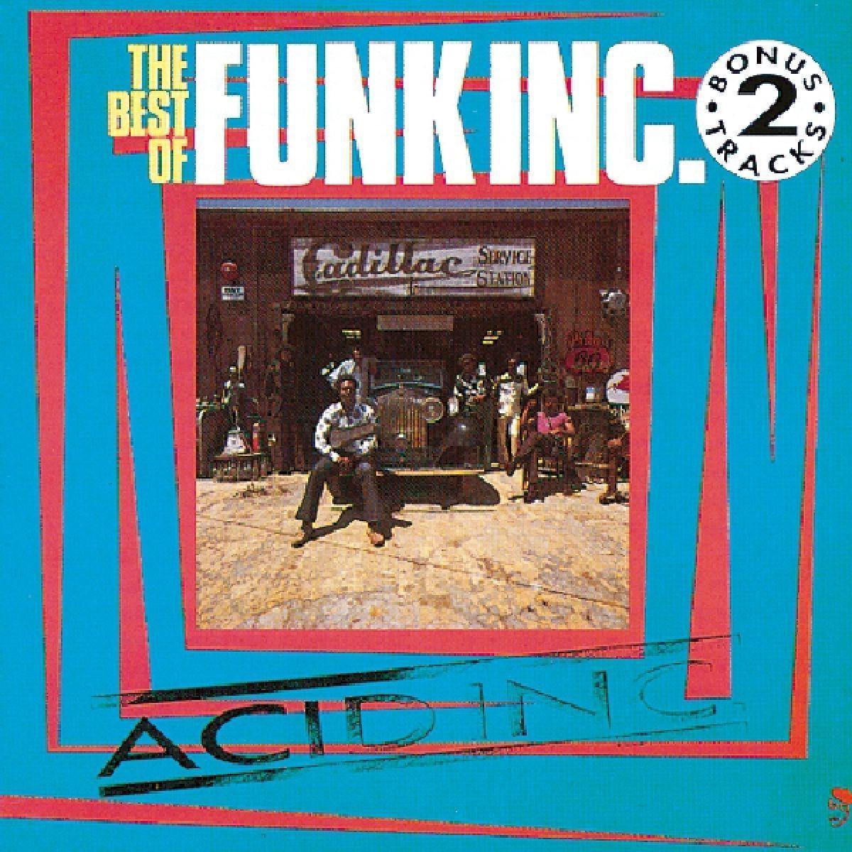 Acid Inc.: The Best Of Funk Inc.