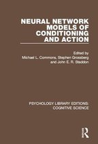 Psychology Library Editions: Cognitive Science - Neural Network Models of Conditioning and Action