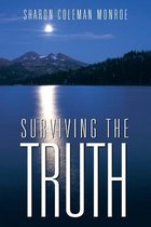 Surviving the Truth
