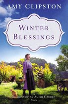 Seasons of an Amish Garden Stories - Winter Blessings
