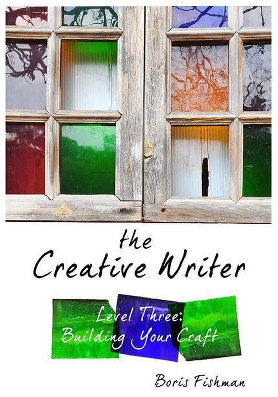 The Creative Writer 3 - The Creative Writer, Level Three - cover