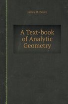 A Text-Book of Analytic Geometry